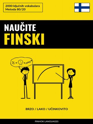 cover image of Naučite Finski--Brzo / Lako / Učinkovito